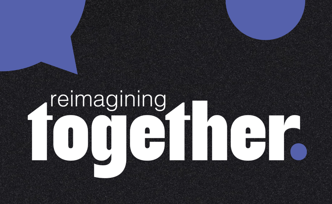 Reimagining Together: Connecting today’s youth to the heart of your church